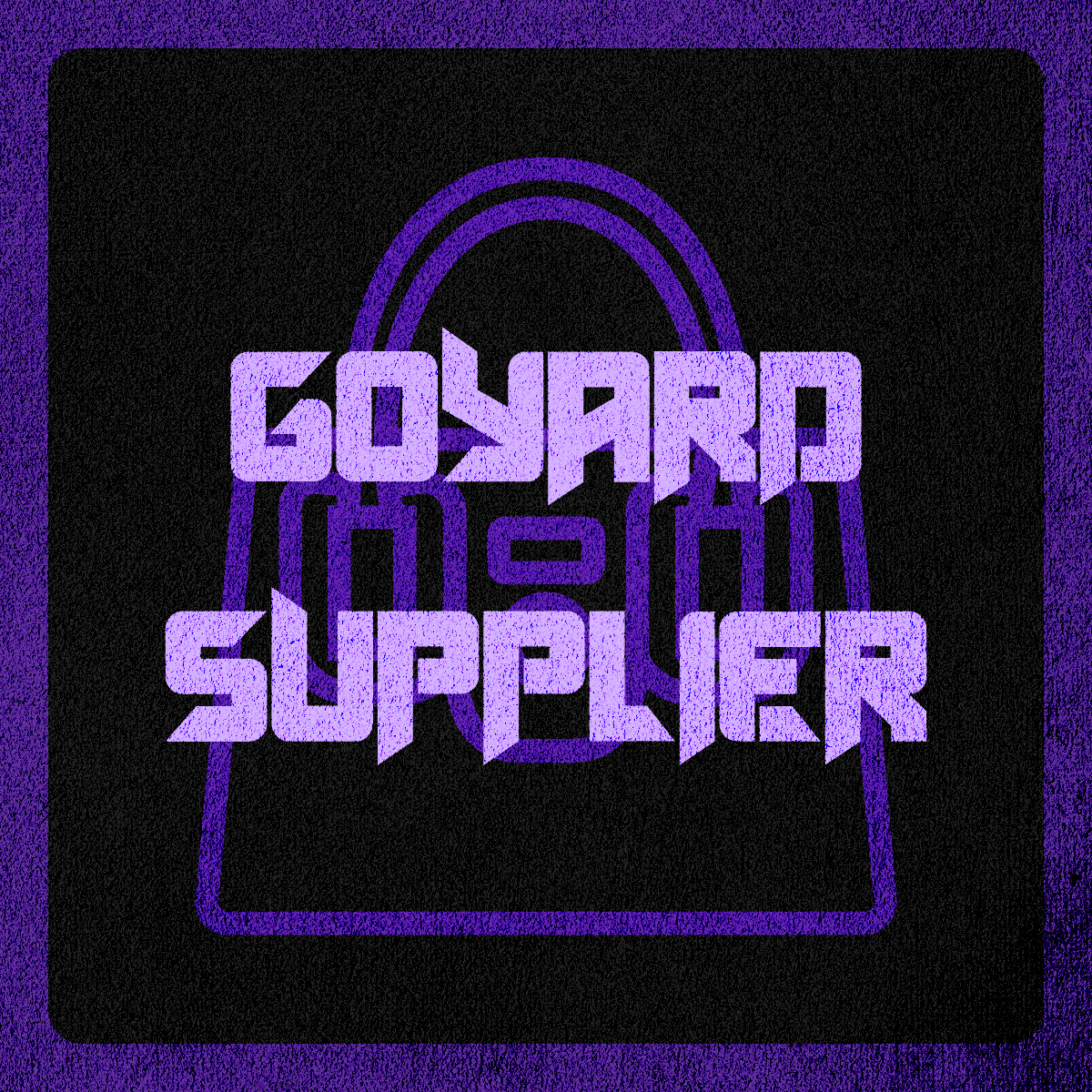 GOYARD SUPPLIER